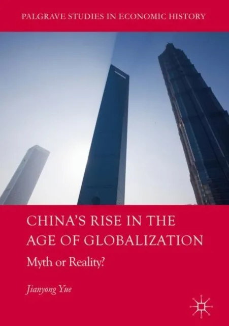 China's Rise in the Age of Globalization