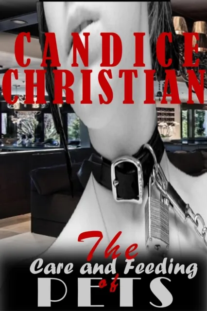 Care and Feeding of Pets