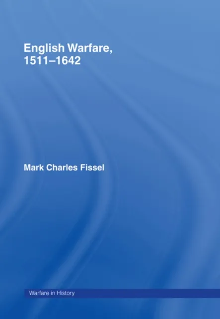English Warfare, 1511-1642