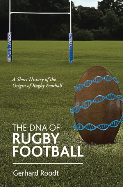 Dna of Rugby Football