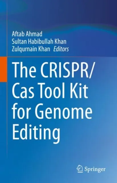 CRISPR/Cas Tool Kit for Genome Editing