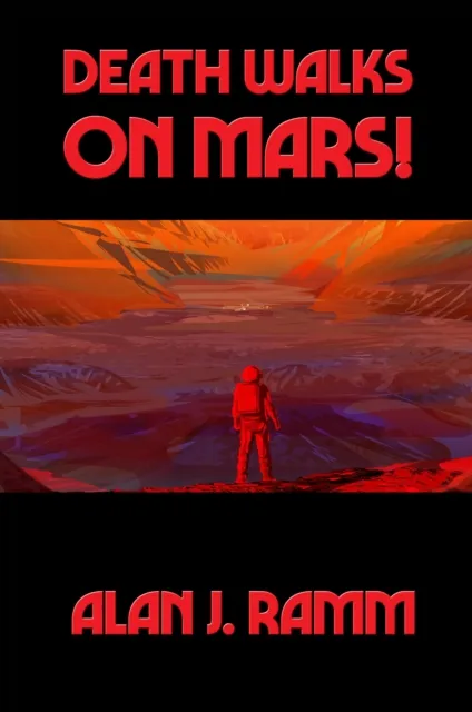 Death Walks on Mars!