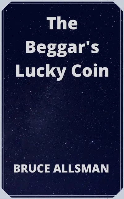 Beggar's Lucky Coin