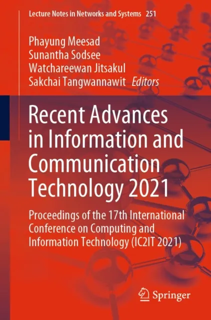 Recent Advances in Information and Communication Technology 2021