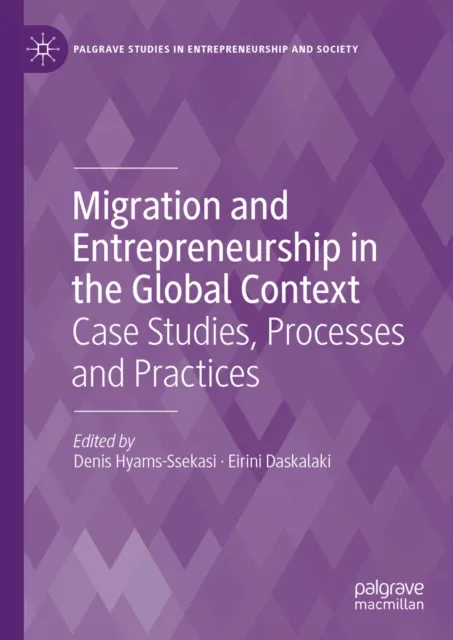 Migration and Entrepreneurship in the Global Context