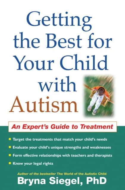 Getting the Best for Your Child with Autism