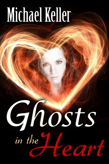 Ghosts In the Heart