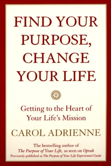 Find Your Purpose, Change Your Life