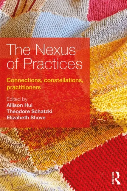 Nexus of Practices