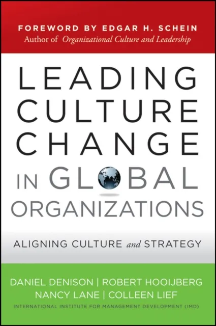 Leading Culture Change in Global Organizations