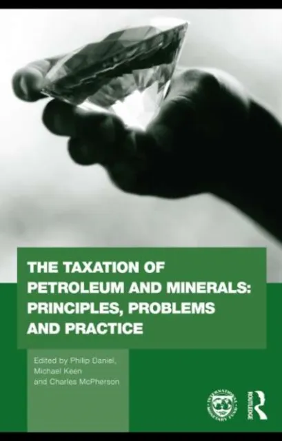 Taxation of Petroleum and Minerals