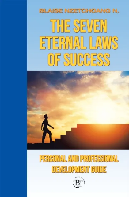 Seven Eternal Laws of Success