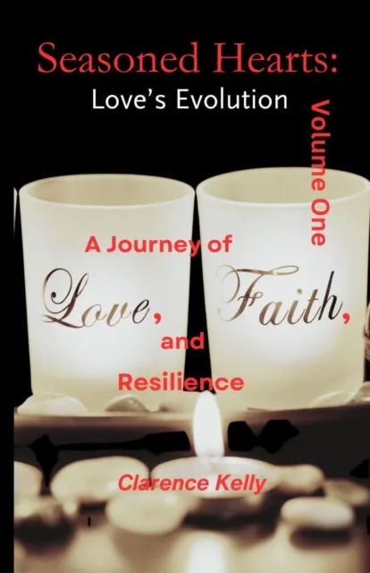 Seasoned Hearts: Love's Evolution Book 1 Volume One & Two