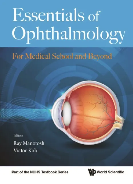 Essentials Of Ophthalmology: For Medical School And Beyond