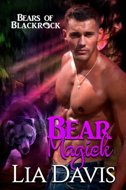 Bear Magick (An Ashwood Falls World Novella)