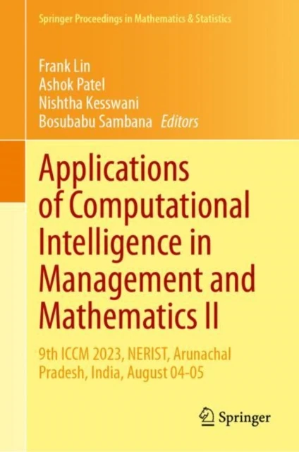 Applications of Computational Intelligence in Management and Mathematics II