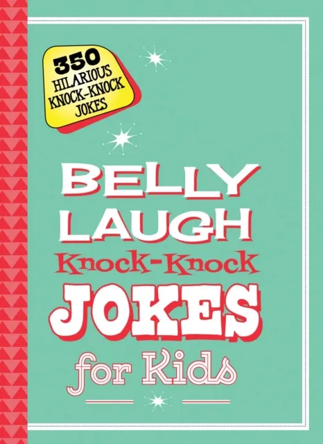 Belly Laugh Knock-Knock Jokes for Kids