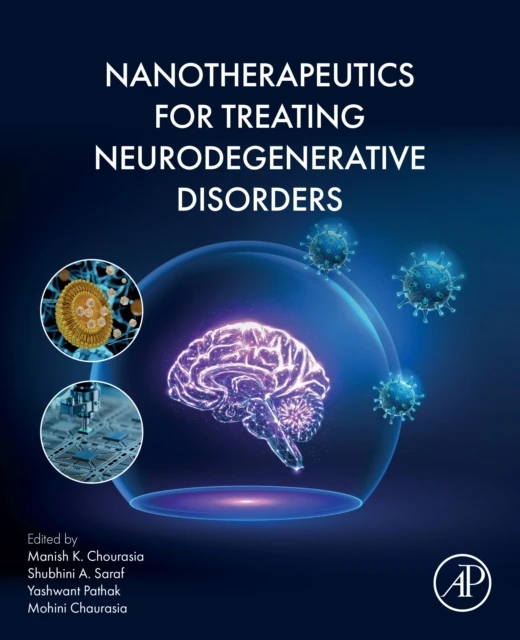 Nanotherapeutics for Treating Neurodegenerative Disorders