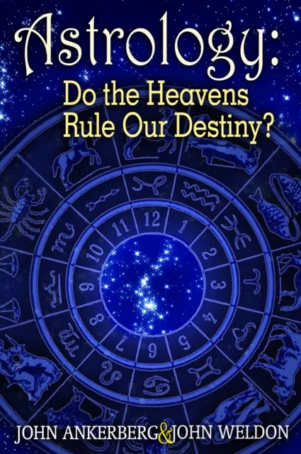 Astrology: Do the Heavens Rule Our Destiny?