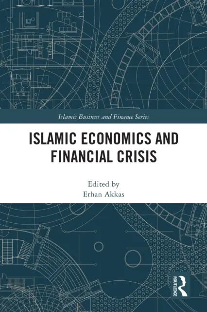 Islamic Economics and Financial Crisis