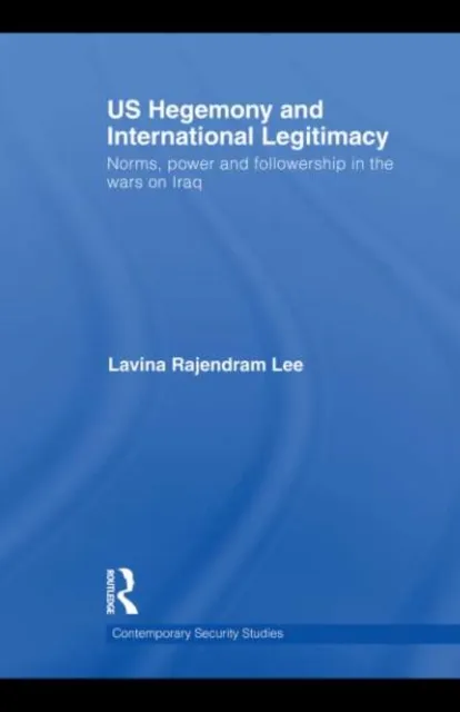 US Hegemony and International Legitimacy