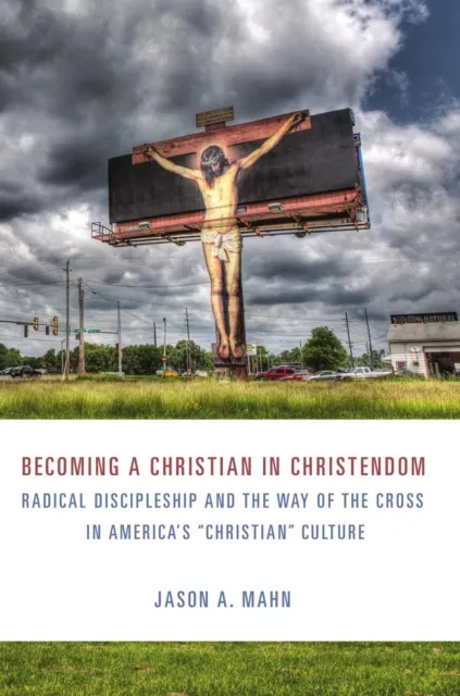 Becoming a Christian In Christendom