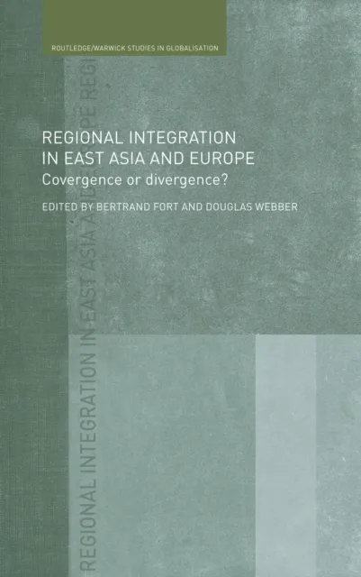 Regional Integration in East Asia and Europe