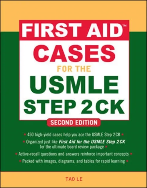 First Aid Cases for the USMLE Step 2 CK, Second Edition