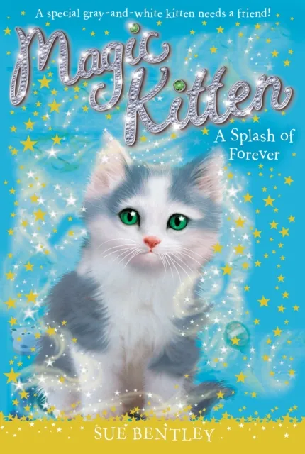 Magic Kitten: A Splash of Forever