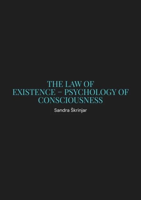 Law of Existence: Psychology of Consciousness