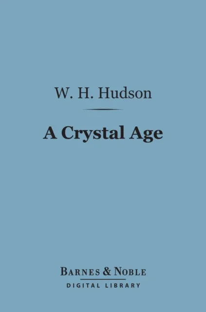 Crystal Age (Barnes & Noble Digital Library)