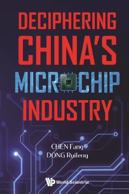 Deciphering China's Microchip Industry