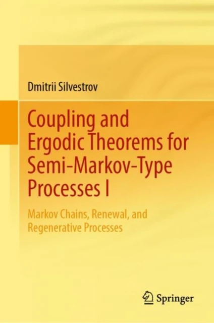 Coupling and Ergodic Theorems for Semi-Markov-Type Processes I
