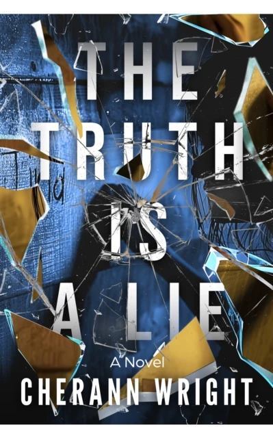 Truth is a Lie