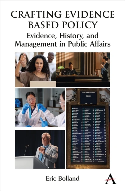 Crafting Evidence Based Policy