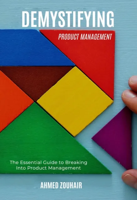 Demystifying Product Management