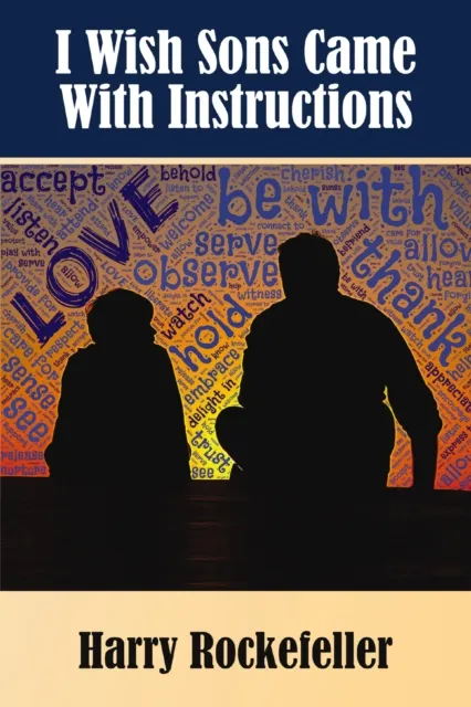 I Wish Sons Came With Instructions