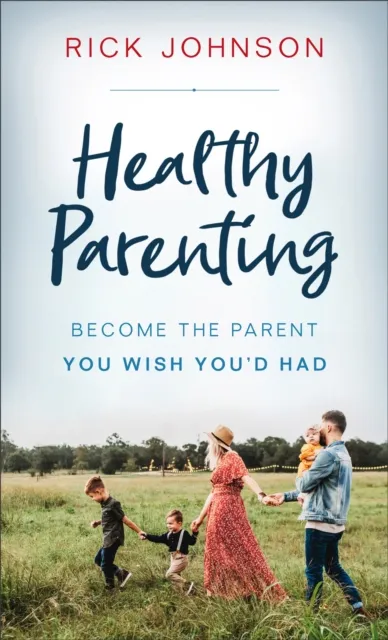 Healthy Parenting
