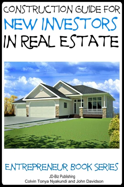 Construction Guide For New Investors in Real Estate