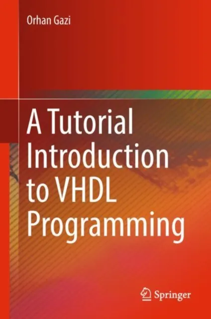 Tutorial Introduction to VHDL Programming