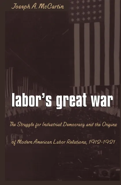 Labor's Great War