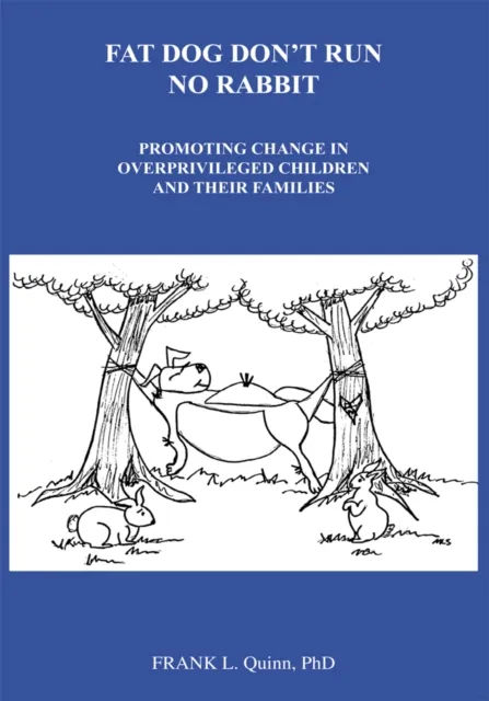 Fat Dog Don't Run No Rabbit