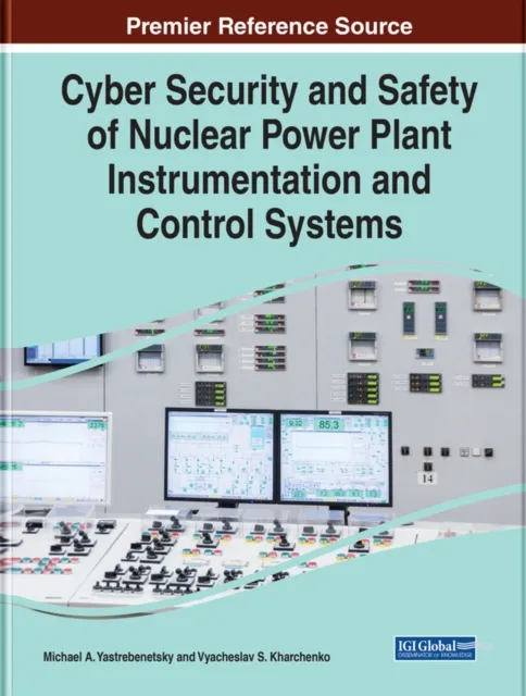 Cyber Security and Safety of Nuclear Power Plant Instrumentation and Control Systems