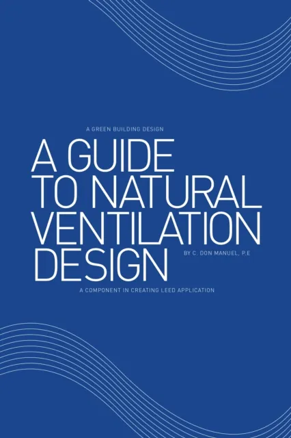 Guide to Natural Ventilation Design