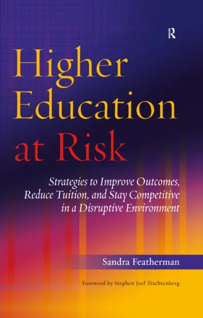 Higher Education at Risk