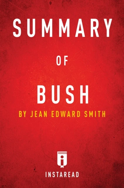Summary of Bush