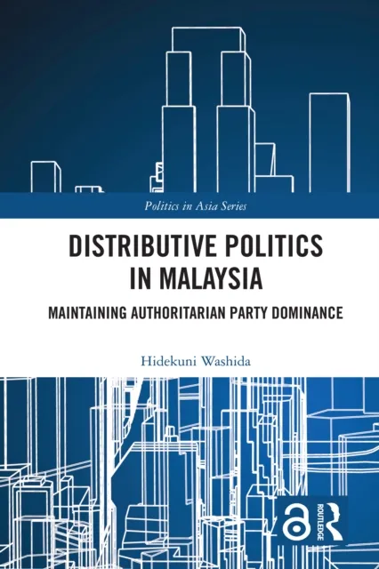 Distributive Politics in Malaysia
