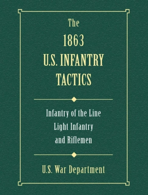 1863 US Infantry Tactics