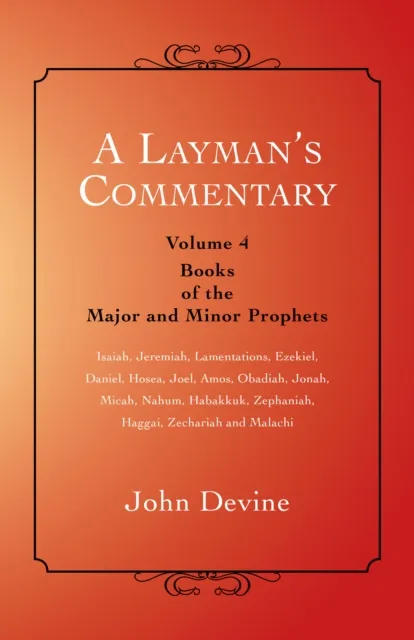 Layman'S Commentary Volume 4