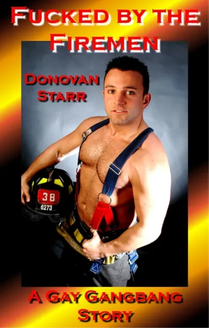 Fucked by the Firemen